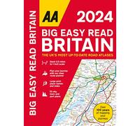 Big Easy Read Britain 2024 Spiral (A3 Atlas) (AA Road Atlas) (UK Road Atlases) (AA Road Atlas Britain)