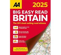 Big Easy Read Britain 2025 Spiral bound (AA Road Atlas) (UK Road Atlases) (AA Road Atlas Britain) TOP SELLING UK ATLAS OF 2023 **
