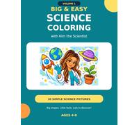 Big & Easy Science Coloring: With Kim the Scientist