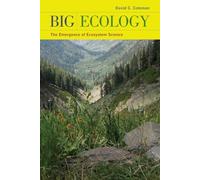 Big Ecology: The Emergence of Ecosystem Science