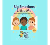 Big Emotions, Little Me: A Toddler Emotions Book (Toddler Emotion Series)
