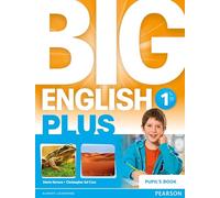Big English Plus 1 Pupil's Book: Big English Plus 1 Pupil's Book 1