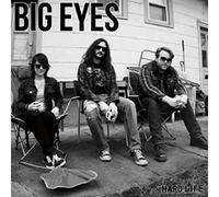Big Eyes - Hard Life [VINYL]