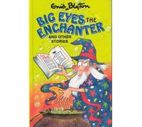 Big Eyes the Enchanter (Enid Blyton's Popular Rewards Series 1)