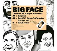 Big Face - I Wanna Be A Style Crusader [VINYL]