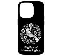 Big Fan Of Human Rights Bird Floral Protest Graphic Message Case for iPhone 14 Pro