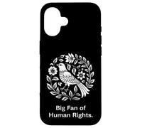 Big Fan Of Human Rights Bird Floral Protest Graphic Message Case for iPhone 16