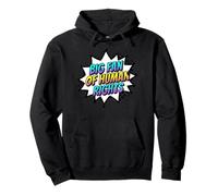 Big Fan of Human Rights Bold Equality Justice Statement Pullover Hoodie