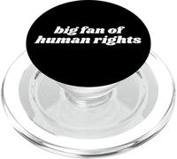 Big Fan of Human Rights Encourage Peace and Equality PopSockets PopGrip for MagSafe