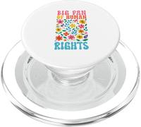 Big Fan of Human Rights Equal Rights Protest Activist PopSockets PopGrip for MagSafe