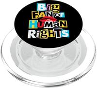 Big Fan Of Human Rights | Equal Rights Quote Protest PopSockets PopGrip for MagSafe