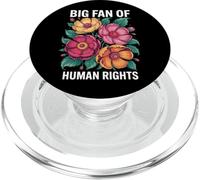 Big Fan Of Human Rights Equal Rights Supporter Advocacy PopSockets PopGrip for MagSafe