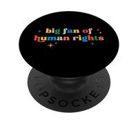 Big Fan Of Human Rights Equality Activist Pride Ally Slogan PopSockets Adhesive PopGrip