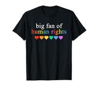 Big Fan of Human Rights Equality Kindness Awareness T-Shirt