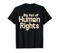 Big Fan of Human Rights Equality Social Justice Vintage T-Shirt