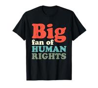 Big Fan of Human Rights Equality Social Justice Vintage T-Shirt