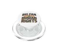 Big Fan of Human Rights Equality Social Retro PopSockets PopGrip for MagSafe