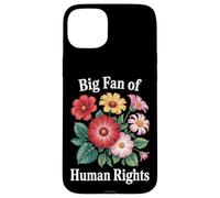 Big Fan Of Human Rights Equality Supporters Allies Case for iPhone 15 Plus