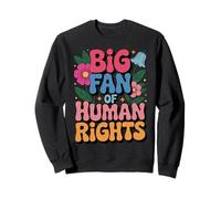 Big Fan Of Human Rights Feminism Feminist Sweatshirt