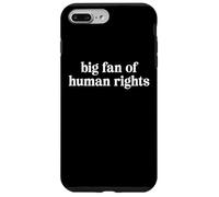 Big Fan of Human Rights Kindness and Dignity for All Case for iPhone 7 Plus/8 Plus