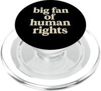 Big Fan Of Human Rights Minimalist Social Justice Activism PopSockets PopGrip for MagSafe