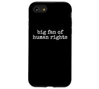 Big Fan of Human Rights Promote Human Kindness Case for iPhone SE (2020) / 7/8