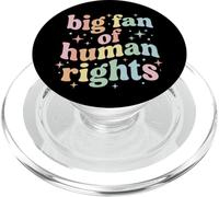 Big Fan Of Human Rights Protest Equality Resist PopSockets PopGrip for MagSafe