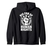 Big Fan of Human Rights Protest Quote Equality Zip Hoodie