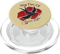 Big Fan of Human Rights Quote Bird Floral Roses PopSockets PopGrip for MagSafe