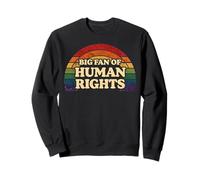 Big Fan of Human Rights Rainbow Equality Retro Sweatshirt