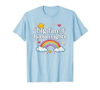 Big Fan of Human Rights Rainbow Equality Support Kindness T-Shirt