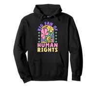 Big Fan Of Human Rights Social Justice Equality Pullover Hoodie