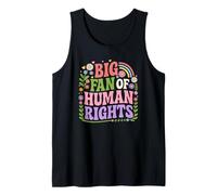 Big Fan of Human Rights Social Justice Equality Tank Top
