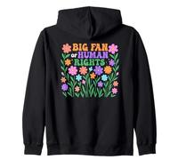 Big Fan Of Human Rights Social Justice Equality Zip Hoodie