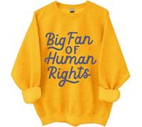 Big Fan Of Human Rights Sweatshirt, Big Fan Of Human Rights Shirts For Women Man Yellow