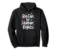 Big Fan Of Human Rights | We Are All Equal Quote Kidcore Pullover Hoodie