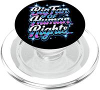 Big Fan Of Human Rights - We Are All Equal Quote Protest PopSockets PopGrip for MagSafe