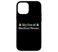 Big Fan of Nuclear Power Science Humor Physics Case for iPhone 12 mini