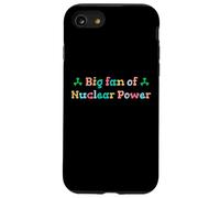 Big Fan of Nuclear Power Science Humor Physics Case for iPhone SE (2020) / 7/8