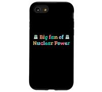 Big Fan of Nuclear Power Science Humor Physics Case for iPhone SE (2020) / 7/8