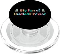 Big Fan of Nuclear Power Science Humor Physics PopSockets PopGrip for MagSafe