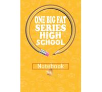 big fat notebook series high school: 120pages, 6x9, For teacher and student (Big Fat Notebooks)