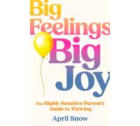 Big Feelings, Big Joy