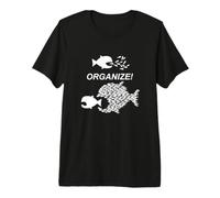 Big Fish Little Fish Pro Union Graphic Tshirt Shirt Organize Premium T-Shirt