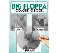Big Floppa Dots Lines Spirals Coloring Book: Exclusive Illustrations With Beautiful Spirographic Colouring Pages For Adults, Teens For Relaxation & Stress Relief