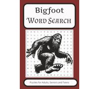 Big Foot Word Search Puzzle Book: Word Search with Easy to Read Print about Big Foot, Yeti, Sasquatch and more | 6x9 inches, 110 pages | 50+ Puzzles ... Gift for Vacations, Holidays and Free Times