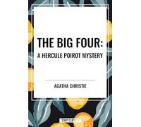 Big Four: A Hercule Poirot Mystery