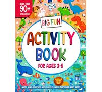 BIG FUN Activity Book for Ages 3-5: Brain Quest Bonanza for Kids Puzzles, Mazes, Word Searches, Math puzzles, Match shapes, Brainy Adventures, Brain Boosting Fun