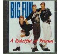 Big Fun - Pocketful of Dreams