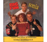 Big Fun & Sonia - You've got a friend (1990, & Sonia) / Vinyl Maxi Single [Vinyl 12'']